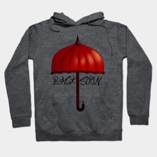 back soon Hoodie